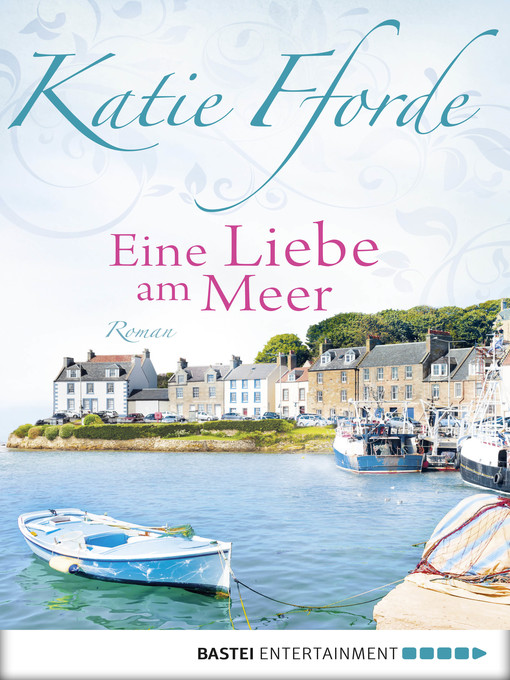 Title details for Eine Liebe am Meer by Katie Fforde - Wait list